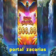 portal zacarias maior de 18